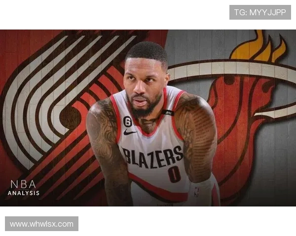 利拉德加盟热火交易完成三首轮选秀权与希罗成交换核心